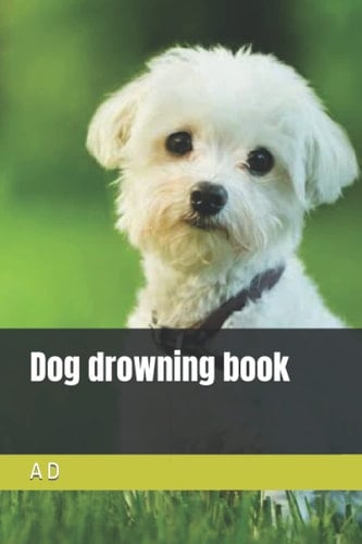 Dog drowning book
