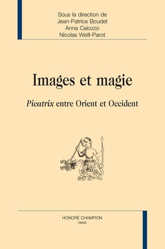 Images et magie Picatrix entre Orient et Occident