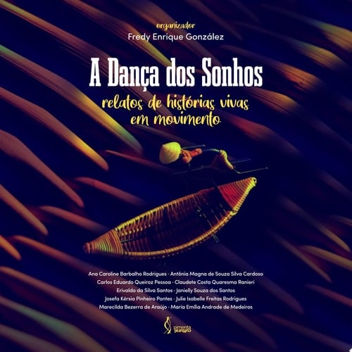 A dança dos sonhos relatos de histórias vivas em movimento