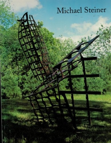 Michael Steiner Sculpture 1988-1999