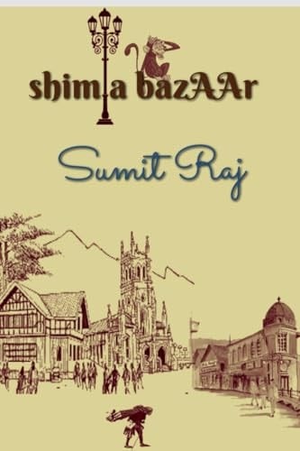 Shimla Bazaar: and Other Stories