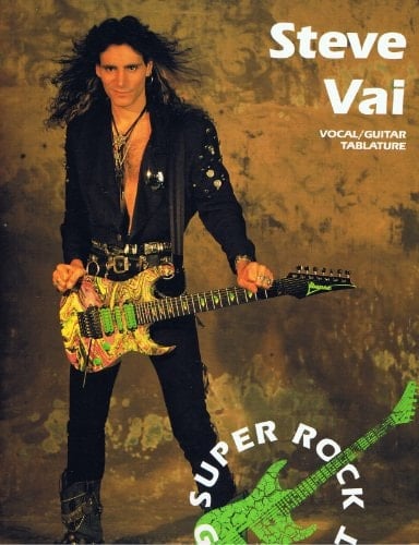 Steve Vai: Vocal/guitar tablature version (Super rock guitarist)