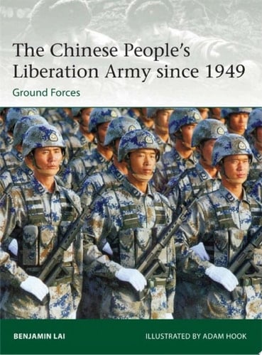 The Chinese People’s Liberation Army since 1949