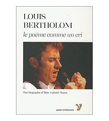 Louis Bertholom le poème comme un cri