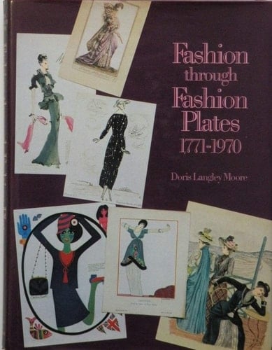 Fashion Through Fashion Plates, 1771-1970