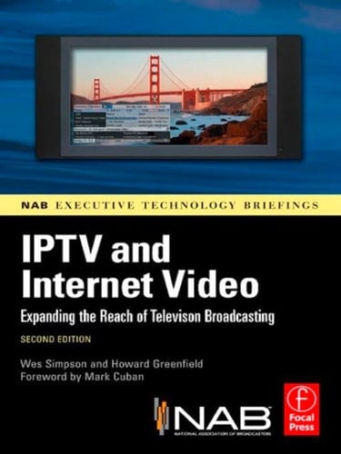 IPTV and Internet Video