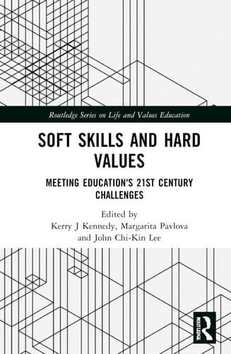 Soft Skills and Hard Values Meeting Education's 21st Century Challenges