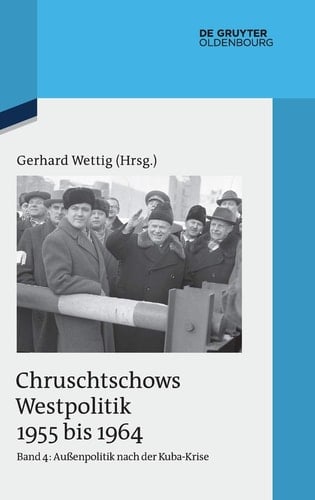 Außenpolitik Nach der Kuba-Krise (Dezember 1962 Bis Oktober 1964)