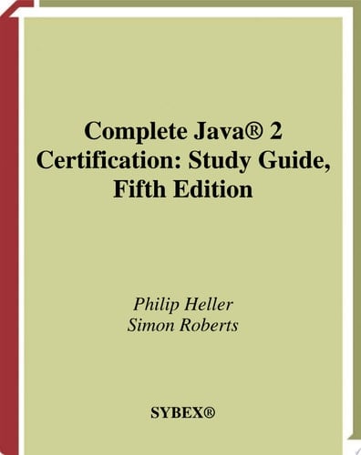 Complete Java 2 Certification Study Guide