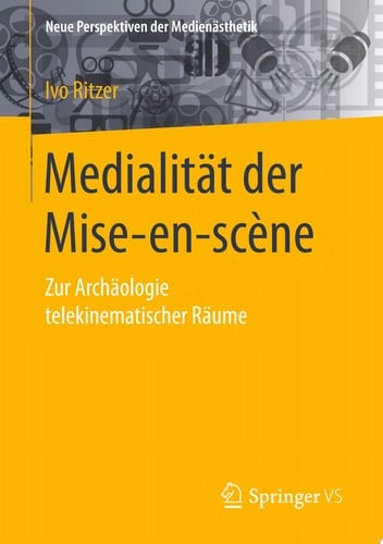Medialität der Mise-en-scène