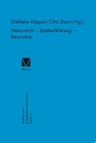 Naturrecht – Spätaufklärung – Revolution