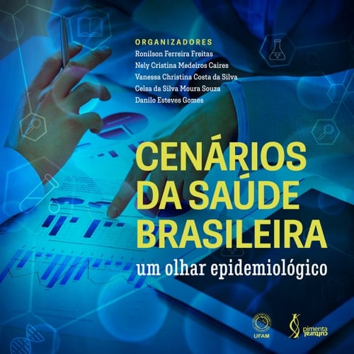 Cenários da Saúde Brasileira um olhar epidemiológico