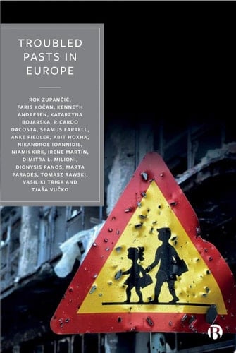 Troubled Pasts in Europe