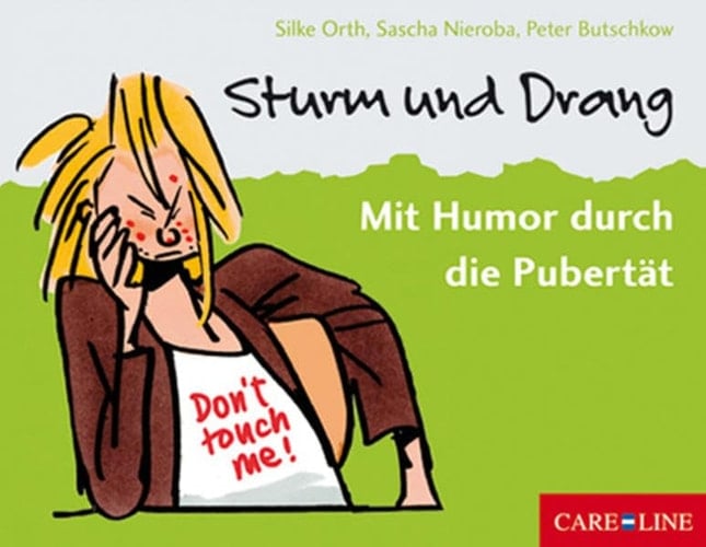 Sturm und Drang! mit Humor durch die Pubertät
