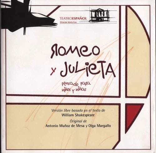 Romeo y Julieta, pensado para niños y niñas versión libre basada en el texto de William Shakespeare
