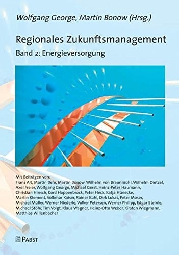 Regionales Zukunftsmanagement Energieversorgung / [mit Beitr. von: Franz Alt ...]