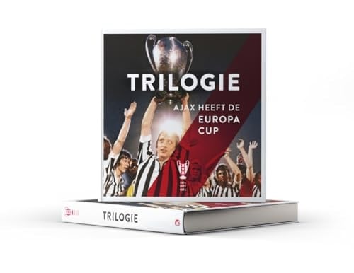 Trilogie Ajax heeft de Europa Cup : 1971, 1972, 1973