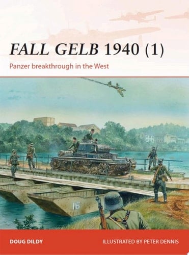 Fall Gelb 1940 (1) Panzer breakthrough in the West