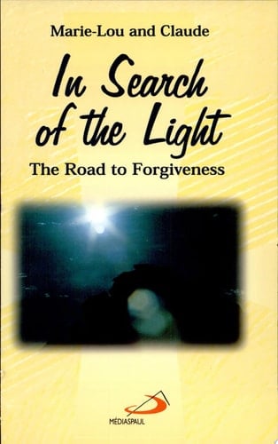 In Search of the Light Road to Forgiveness