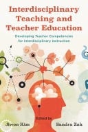Interdisciplinary Teaching and Teacher Education Developing Teacher Competencies for Interdisciplinary Instruction