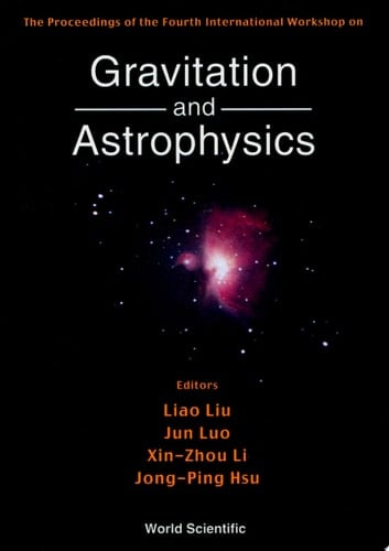 Gravitation & Astrophysics, 4th Intl Workshop