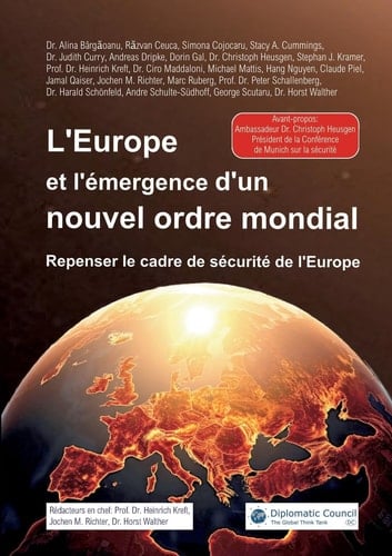L'Europe et l'émergence d'un nouvel ordre mondial Repenser le cadre de sécurité de l'Europe