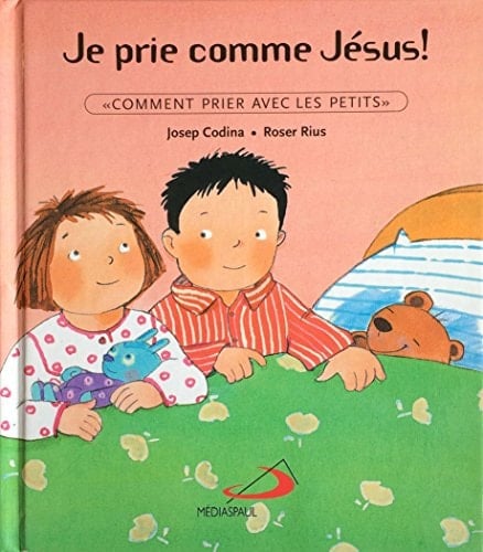 Je prie comme Jésus!