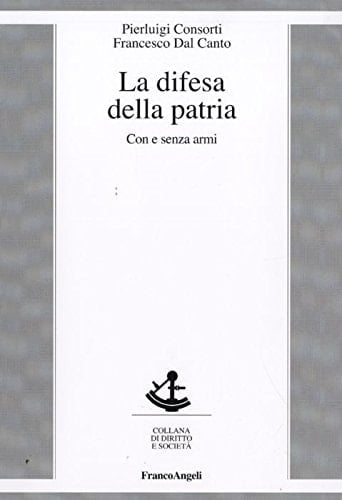 La difesa della patria con e senza armi