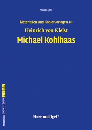 Heinrich von Kleist, Michael Kohlhaas Materialien und Kopiervorlagen