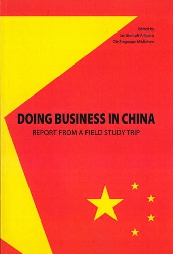 Doing Business in China Report from a Field Study Trip
