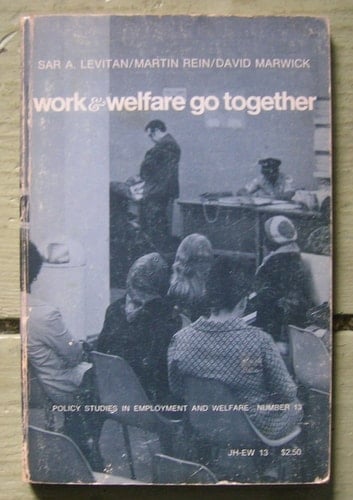 Work and Welfare Go Together