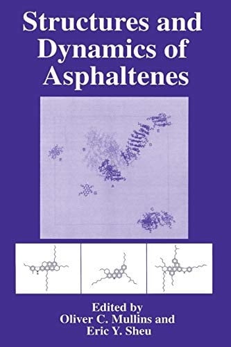 Structures and Dynamics of Asphaltenes