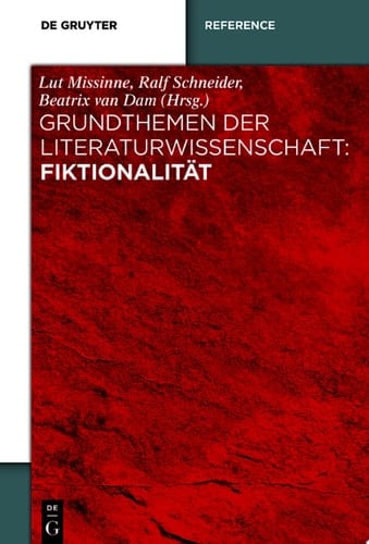 Grundthemen der Literaturwissenschaft: Fiktionalität