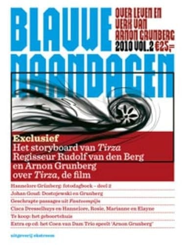 Blauwe maandagen over leven en werk van Arnon Grunberg 2010 vol. 2