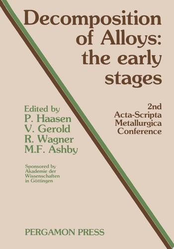 Decomposition of Alloys: The Early Stages Proceedings of the 2nd Acta-Scripta Metallurgica Conference