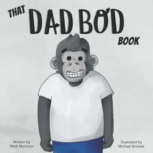 That Dad Bod Book