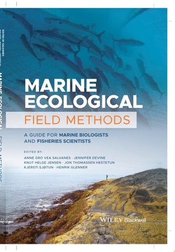 Marine Ecological Field Methods A Guide for Marine Biologists and Fisheries Scientists