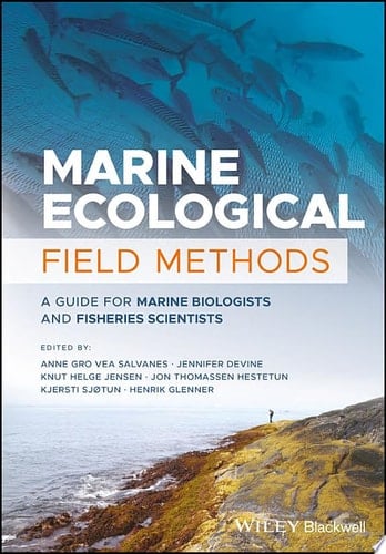 Marine Ecological Field Methods A Guide for Marine Biologists and Fisheries Scientists