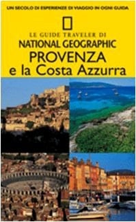 Provenza e la Costa Azzurra