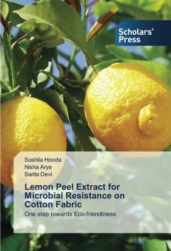 Lemon Peel Extract for Microbial Resistance on Cotton Fabric: One step towards Eco-friendliness