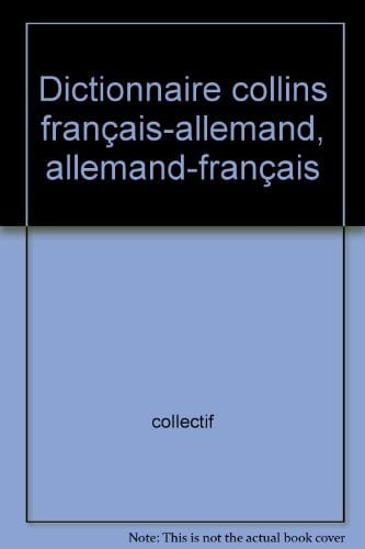 Dictionnaire Collins français-allemand, allemand-français