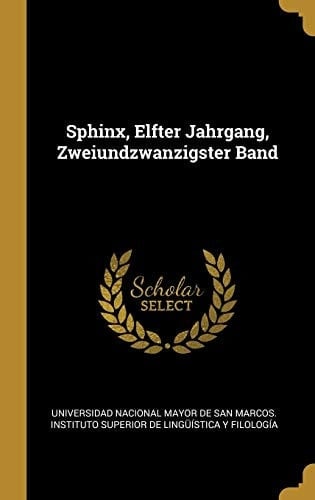 Sphinx, Elfter Jahrgang, Zweiundzwanzigster Band