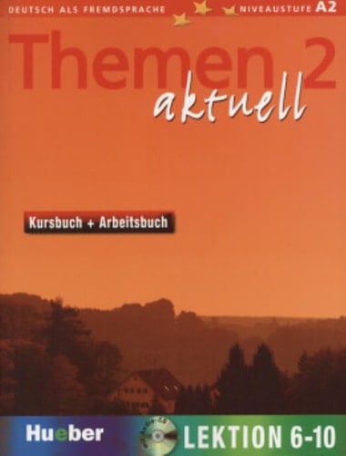 Themen aktuell 2 Kursbuch und Arbeitsbuch. Lektion 6-0