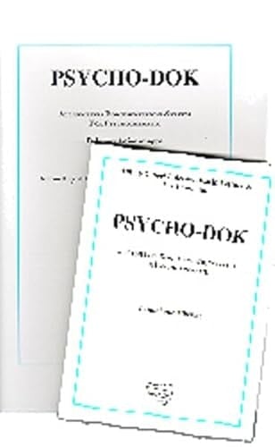 Psycho-Dok allgemeines Dokumentationssystem für Psychotherapie ; Manual und Glossar