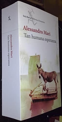 Tan humana esperanza