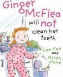 Ginger McFlea Will Not Clean Her Teeth