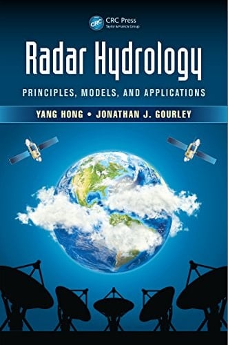 Radar Hydrology Principles, Models, and Applications