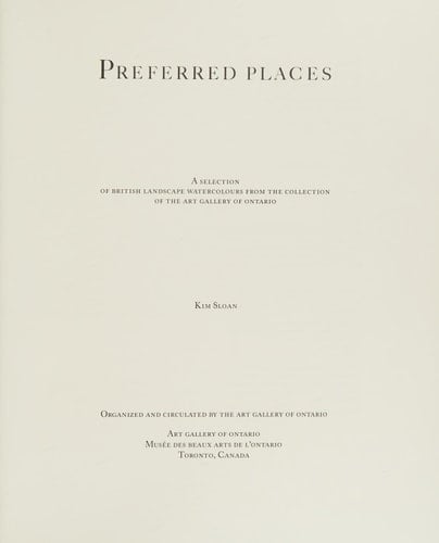Preferred places: A selection of British landscape watercolours from the collection of the Art Gallery of Ontario