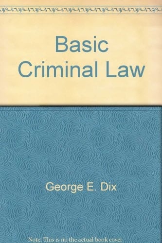 Basic criminal law: Cases and materials (Criminal justice series)