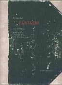 Urs Dickerhof Fantasmi : Auf-Zeichnungen & Postkarten an & für U.D.